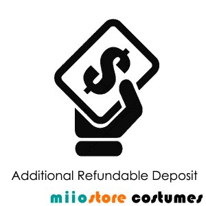 Additional Refundable Deposit Payment